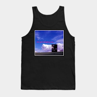 Weirdcore Aesthetic We Just Hanging Out Tank Top